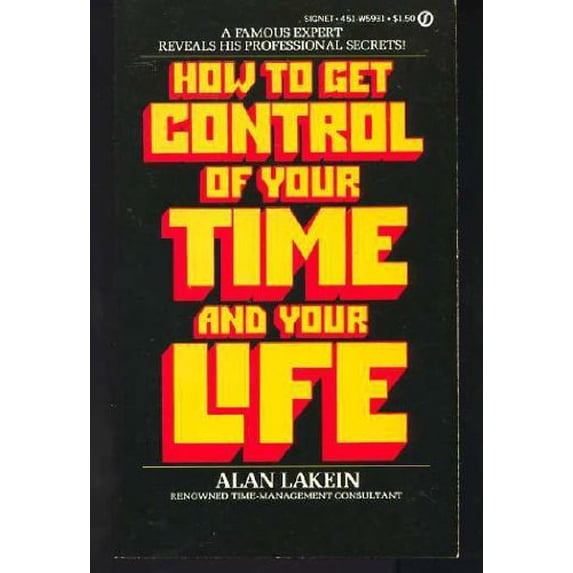 Pre-Owned How to Get Control of Your Time and Your Life, 9780451095879, 0451095871, Paperback,