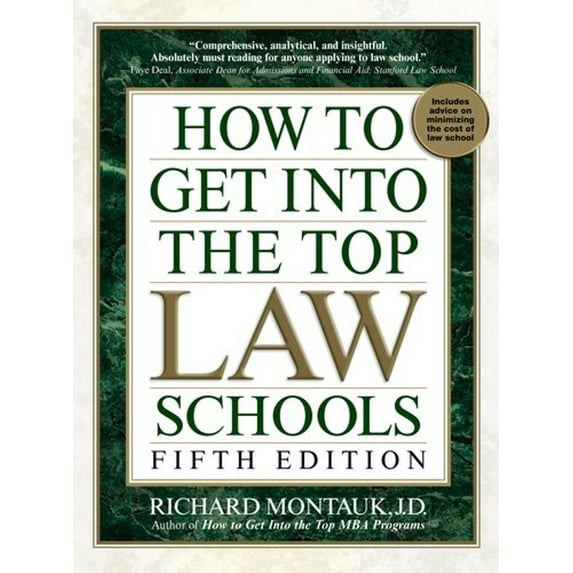 Pre-Owned How to Get Into the Top Law Schools: Fifth Edition, 9780735204577, 0735204578, Paperback, 5th ed. edition
