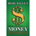 thumbnail image 1 of How to Get Money: The Master Key to Success & Wealth, 1 of 1