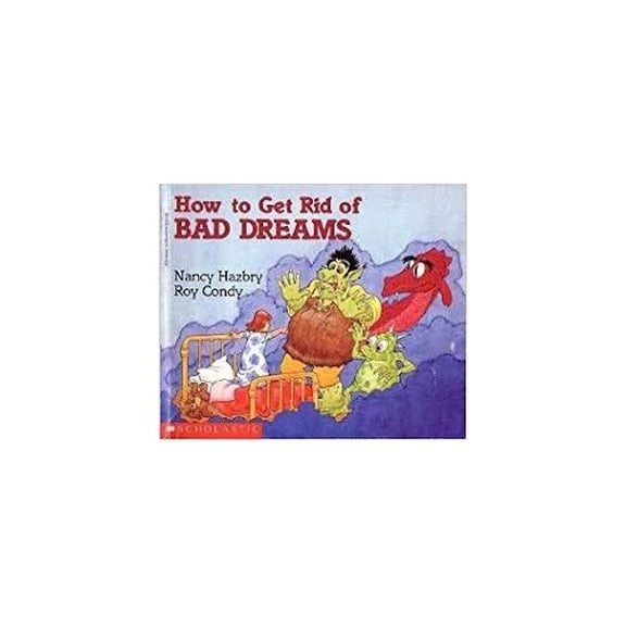 Pre-Owned How to Get Rid of Bad Dreams (Paperback) 0590434748 9780590434744