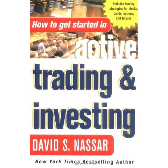 Pre-Owned How to Get Started in Active Trading and Investing (Paperback) 0071440968 9780071440967