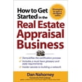 thumbnail image 1 of How to Get Started in the Real Estate Appraisal Business, (Paperback), 1 of 2