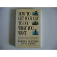 thumbnail image 1 of Pre-Owned How to Get Your Cat to Do What You Want (Hardcover) 0394579070 9780394579078, 1 of 1