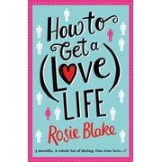 How to Get a Love Life Paperback