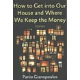 thumbnail image 1 of How to Get into Our House and Where We Keep the Money (Paperback), 1 of 1