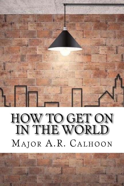 How to Get on in the World (Paperback)