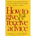 thumbnail image 1 of Pre-Owned How to Give and Receive Advice (Hardcover) 0671219669 9780671219666, 1 of 1