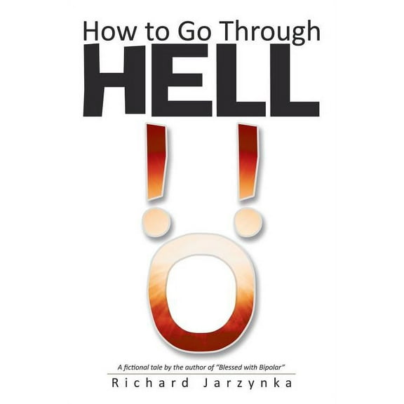 How to Go Through Hell