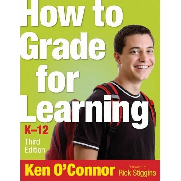 How to Grade for Learning, K-12 (Paperback) by Ken O connor