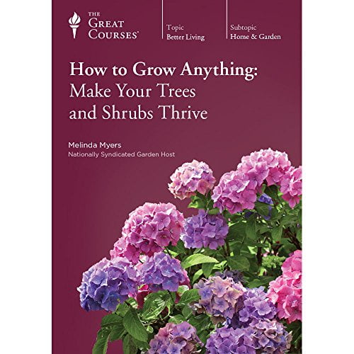 Pre-Owned The Great Courses: How to Grow Anything: Make Your Trees and Shrubs Thrive Paperback