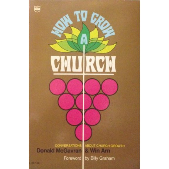 Pre-Owned How to Grow a Church (Paperback) 0830702385 9780830702381