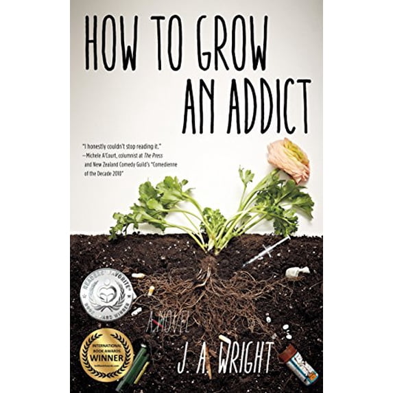 Pre-Owned How to Grow an Addict (Paperback) 1631529919 9781631529917
