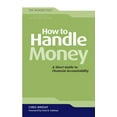 thumbnail image 1 of How to Handle Money: A Short Guide to Financial Accountability, 1 of 1