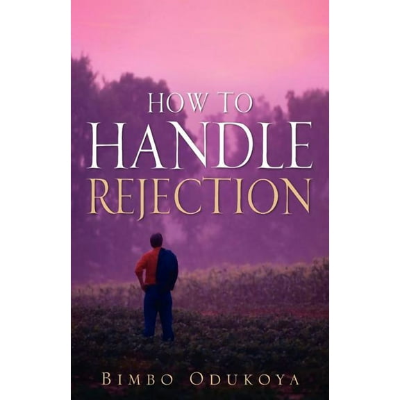 How to Handle Rejection, (Paperback)