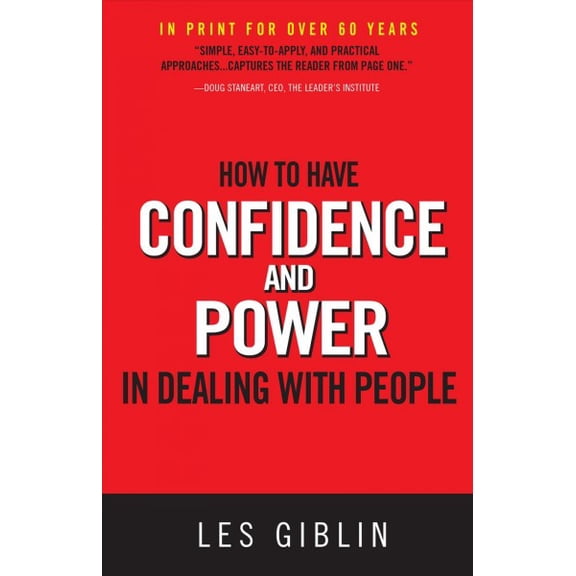 Pre-Owned How to Have Confidence and Power in Dealing with People (Paperback) 0988727536 9780988727533