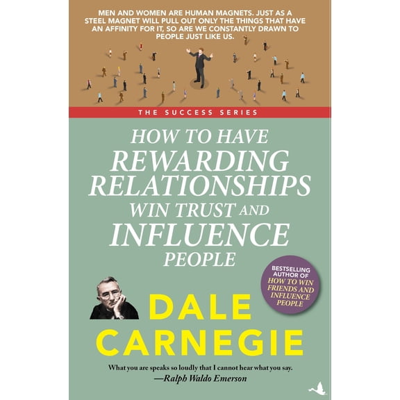How to Have Rewarding Relationships Win Trust and Influence People (ENGLISH) (Paperback)