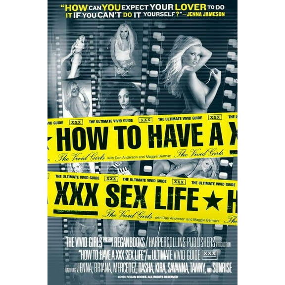 How to Have a XXX Sex Life: The Ultimate Vivid Guide, (Paperback)