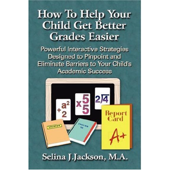 Pre-Owned How to Help Your Child Get Better Grades Easier Paperback