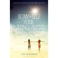 thumbnail image 1 of Pre-Owned How to Help Your Hurting Friend: Advice for Showing Love When Things Get Tough Paperback, 1 of 1