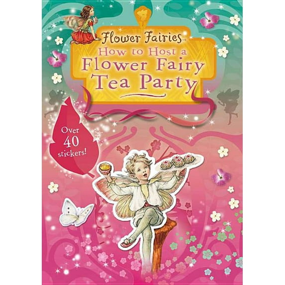 How to Host a Flower Fairy Tea Party (Paperback) by Cicely Mary Barker