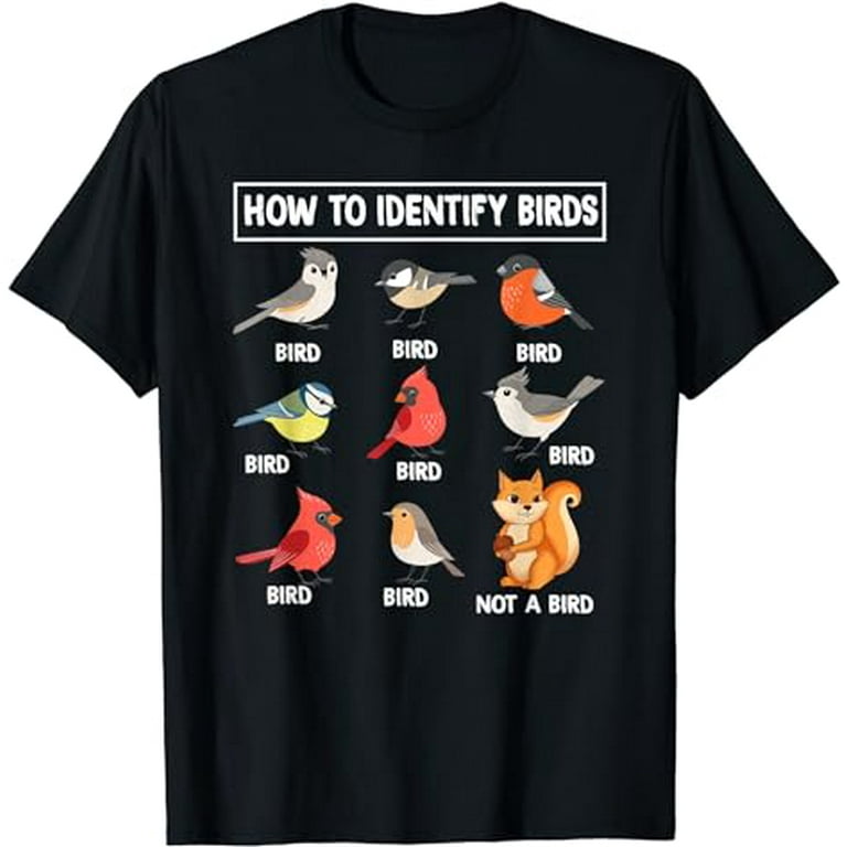 How to Identify Birds Birdwatcher Nature Lovers Funny Bird T-Shirt