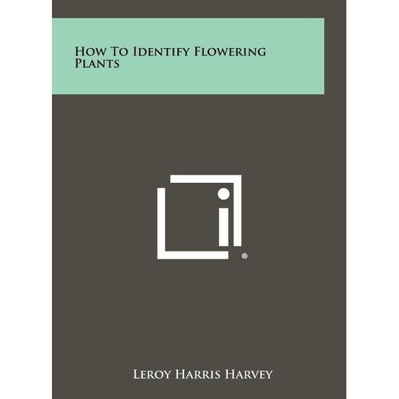 How to Identify Flowering Plants (Hardcover)