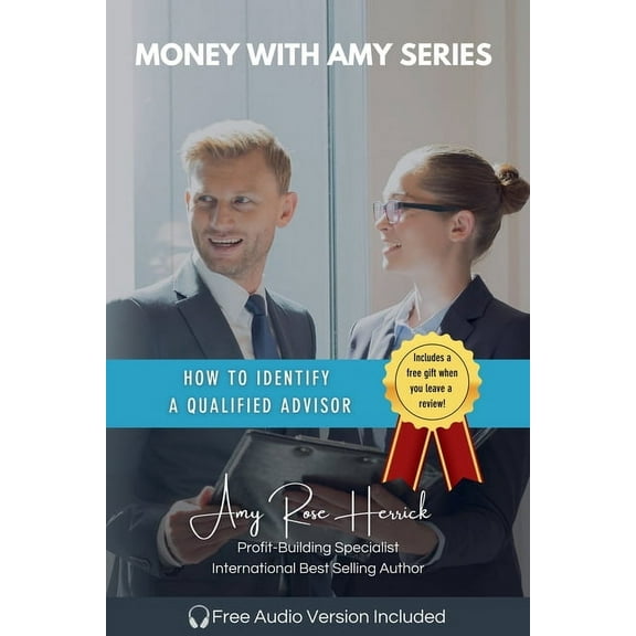 How to Identify a Qualified Advisor, (Paperback)