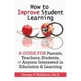 thumbnail image 1 of How to Improve Student Learning, (Paperback), 1 of 1