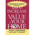 thumbnail image 1 of How to Increase the Value of Your Home: Simple, Budget-Conscious Techniques and Ideas That Will Make Your Home Worth Up to $100,000 More! (Paperback), 1 of 1