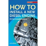 How to Install a New Diesel Engine Edition 2 Paperback