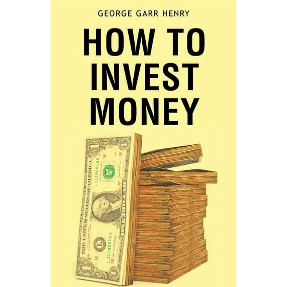 How to Invest Money, (Paperback)