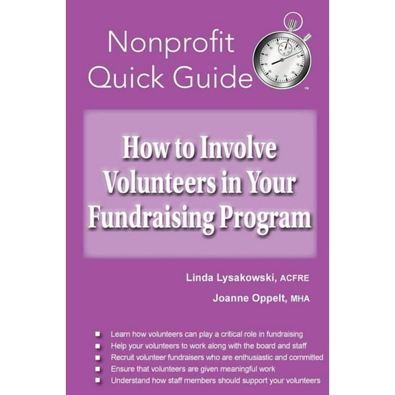 How to Involve Volunteers in Your Fundraising Program, (Paperback)