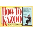 thumbnail image 1 of Pre-Owned How to Kazoo: The Complete Method Book (Shrink-Wrapped With Kazoo) Paperback, 1 of 1