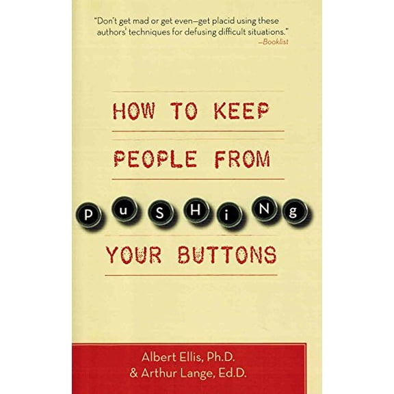 Pre-Owned How to Keep People from Pushing Your Buttons (Hardcover) 1567317235 9781567317237