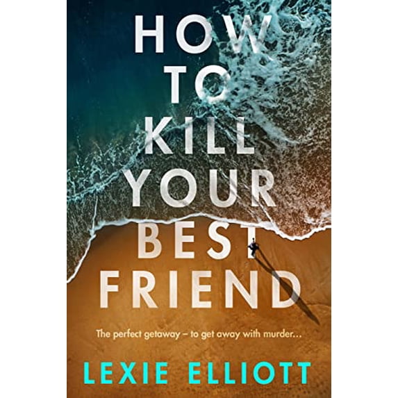 Pre-Owned How to Kill Your Best Friend Paperback