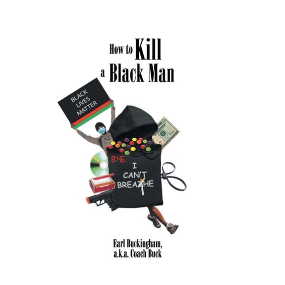 How to Kill a Black Man (Hardcover)