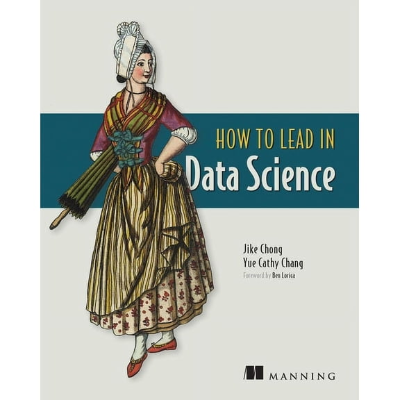 How to Lead in Data Science, (Paperback)