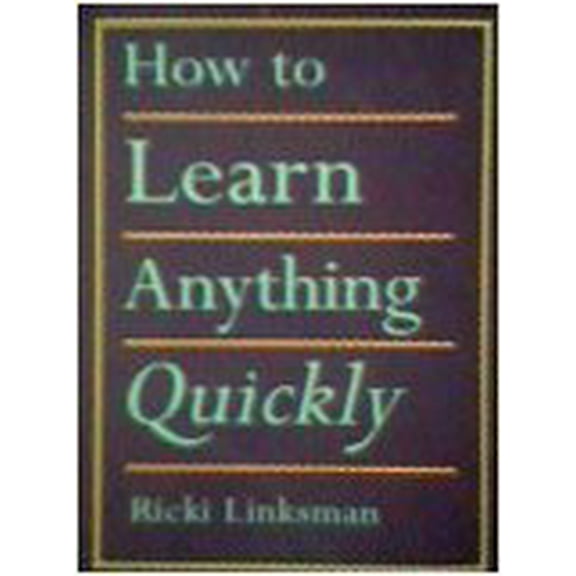 Pre-Owned How to Learn Anything Quickly Edition: first Paperback