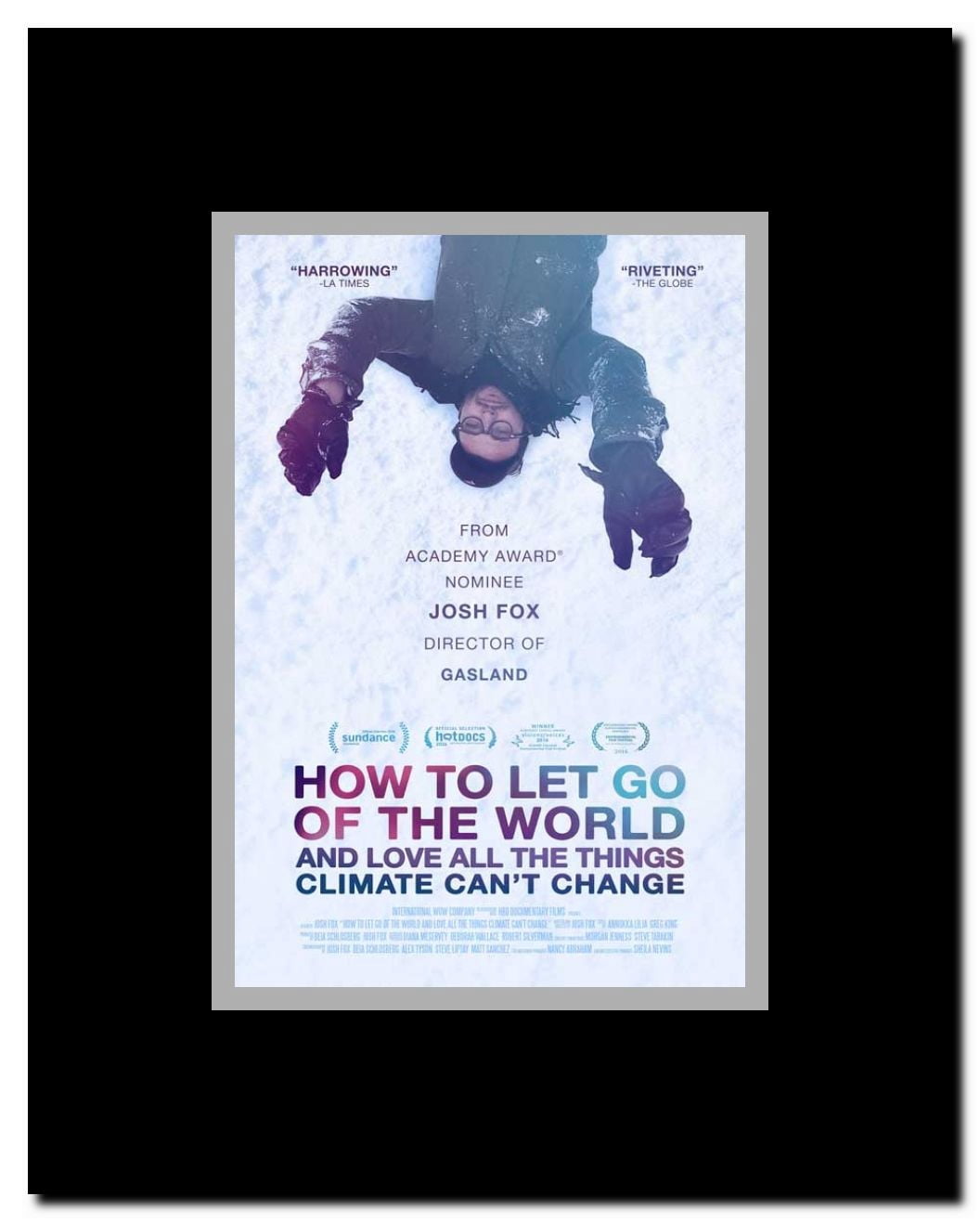 How to Let Go of the World and Love All the Things Climate Can't Change Framed Movie Poster