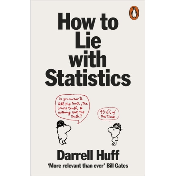 Pre-Owned How to Lie With Statistics (Paperback) 0140136290 9780140136296