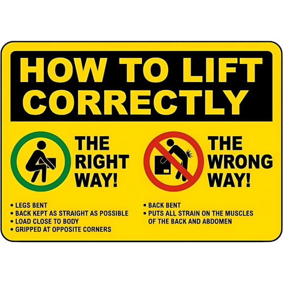 How to Lift Correctly Awareness Sign - 12×8 Inches, Metal Tin Sign, Home or Work Safety Decor