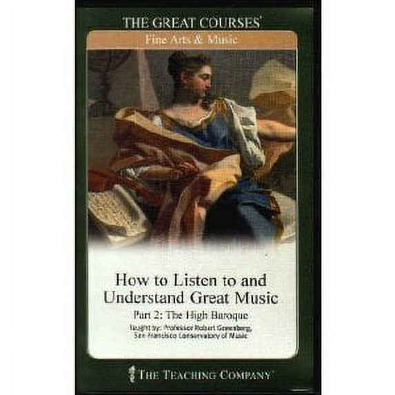 How to Listen to and Understand Great Music, 3rd Edition