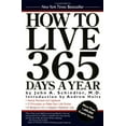 thumbnail image 1 of Pre-Owned How to Live 365 Days a Year (Hardcover) by John A Schindler M D, 1 of 1