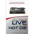 thumbnail image 1 of Pre-Owned How to Live and Not Die (Paperback) 157794724X 9781577947240, 1 of 1