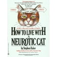 thumbnail image 1 of Pre-Owned How to Live with a Neurotic Cat (Paperback) 0446386405 9780446386401, 1 of 1
