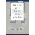 thumbnail image 1 of How to Live with a "Neurotic": at Home and at Work, (Paperback), 1 of 1