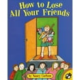 thumbnail image 1 of Pre-Owned How to Lose All Your Friends (Paperback) 0140558624 9780140558623, 1 of 1
