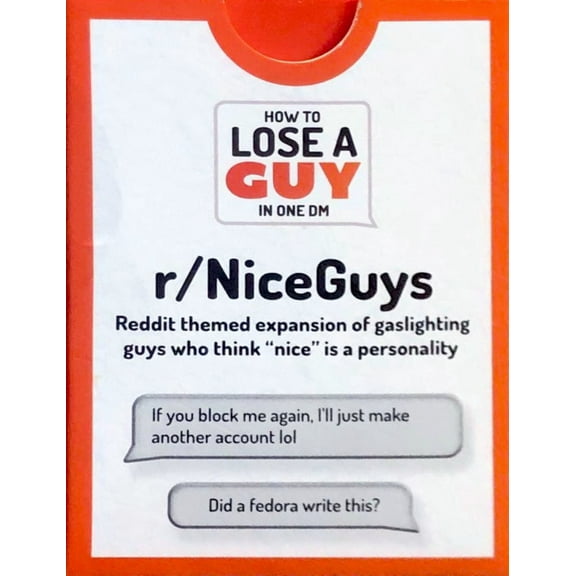 How to Lose a Guy in One DM: R/NiceGuys Expansion