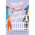 thumbnail image 1 of Pre-Owned How to Love Your Neighbor (Paperback) 1250624185 9781250624185, 1 of 1