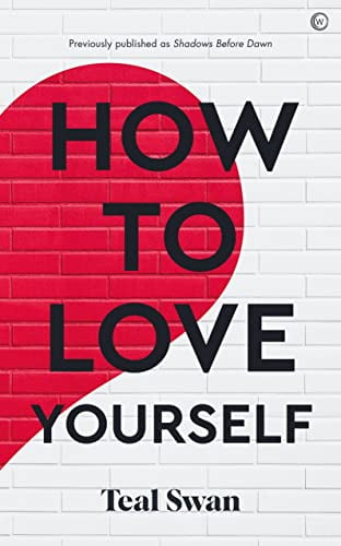 Pre-Owned How to Love Yourself: Adventures in the Dominions Paperback